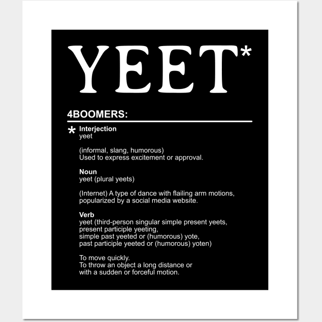 Yeet - Explanation for Boomers Wall Art by All About Nerds